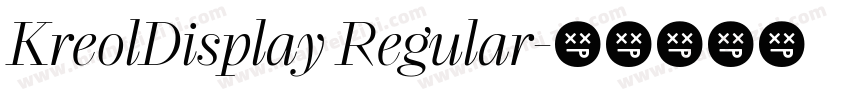 KreolDisplay Regular字体转换